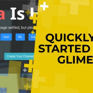 Quickly Get Started With Glimesh